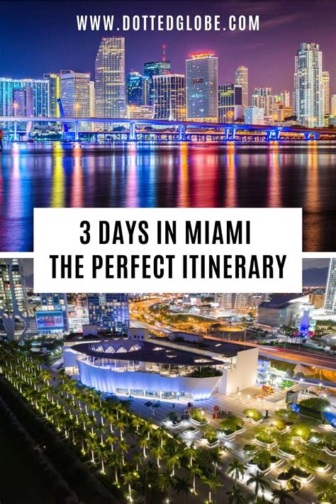 A 3 Day Itinerary For Miami Florida What To Do And See